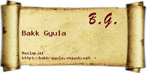 Bakk Gyula névjegykártya